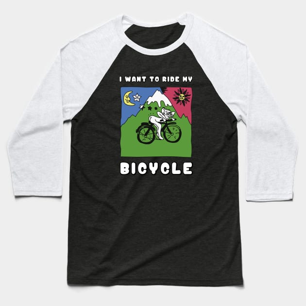 i want to ride my bicycle Baseball T-Shirt by tdK